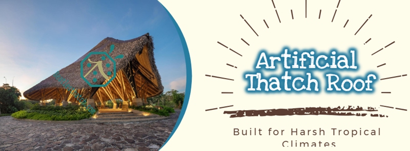 Synthetic thatch roof products produced by reliable artificial thatch roof suppliers